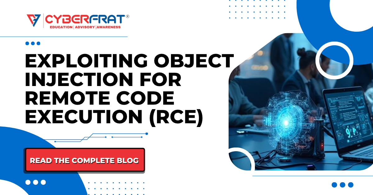Exploiting Object Injection for Remote Code Execution (RCE) - CyberFrat