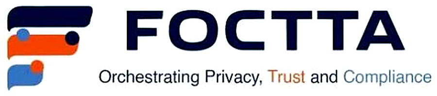 Foctta, Orchestrating Privacy, Trust and Compliance